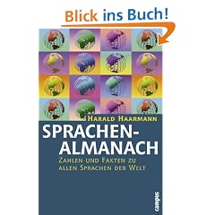 Sprachenalmanach: Zahlen und Fakten zu allen Sprachen der Welt