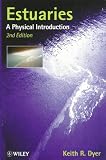 Estuaries: A Physical Introduction