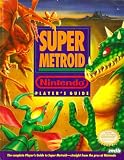 Super Metroid Nintendo Player’s Strategy Guide