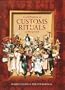 A Celebration of Customs & Rituals of the World