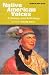 Books : Native American Voices : A History & Anthology