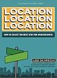 Location, Location, Location (PSI Successful Business Library)