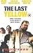 The Last Yellow [VHS] [UK Import]