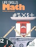 Life Skills Math With Teachers Guide and Answer Key