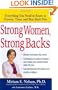 Strong Women, Strong Backs: Everything You Need to Know to Prevent, Treat, and Beat Back Pain