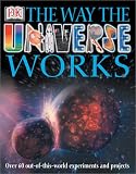 The Way The Universe Works