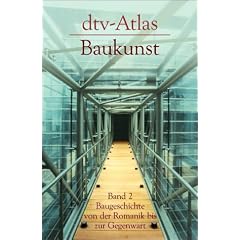 dtv Atlas Baukunst Bd. 2. Baugeschichte von der Romanik bis zur Gegenwart (Taschenbuch)