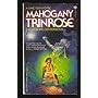 Mahogany Trinrose