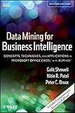 Data Mining for Business Intelligence: Concepts, Techniques, and Applications in Microsoft Office Excel with XLMiner