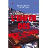 L'Enfer des richespar B�atrice Peyrani