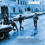 Zebda -  Essence Ordinaire