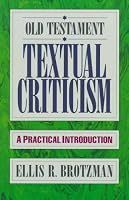 Old Testament Textual Criticism: A Practical Introduction
