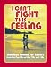I Can't Fight This Feeling: Timeless Poems for Lovers, from the Pop Hits of the '70s and '80s--