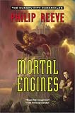 Mortal Engines (The Hungry City Chronicles)