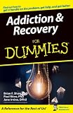 Addiction and Recovery for Dummies