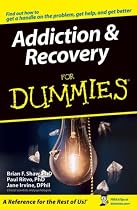 Addiction and Recovery for Dummies