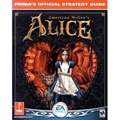 American McGee's Alice: Official Strategy Guide (Prima's Official Strategy Guides)