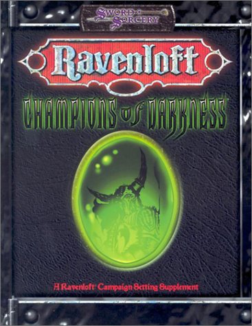 Cover image : Champions of Darkness (Sword & Sorcery Ravenloft)