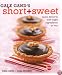 Gale Gand's Short and Sweet: Quick Desserts with Eight Ingredients or Less