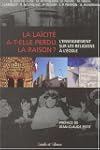 La la�cit� a-t-elle perdu la raison?