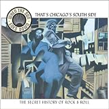 Review Various Artists  / When the Sun Goes Down Vol.3: That's Chicago's South Side/the Secret History of Rock 'n'roll