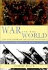 War and the World: Military Power and the Fate of Continents, 1450-2000