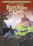 Secrets of Middle-Earth - Inside Tolkien's The Return of the King