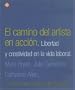 El Camino Del Artista En Accion (Spanish Edition)