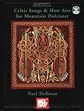 Mel Bay Celtic Songs and Slow Airs for the Mountain Dulcimer