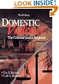 Domestic Violence: The Criminal Justice Response