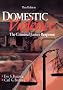 Domestic Violence: The Criminal Justice Response