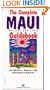 Complete Maui Guidebook (An Indian Chief Travel Guide)