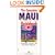 The Complete Maui Molokai and Lanai Guidebook (An Indian Chief Travel Guide)