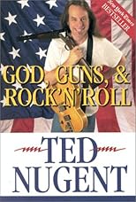 God, Guns, & Rock 'N' Roll