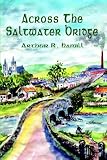 Across The Saltwater Bridge: James Hamill, 1784-1868