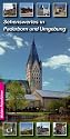Sehenswertes in Paderborn und Umgebung: Mit Beschreibung der Orte: Paderborn, Altenbeken, Bad Lippspringe, Borchen, B&uuml;ren, Delbr&uuml;ck, H&ouml;velhof, Lichtenau, Salzkotten und W&uuml;nnenberg
