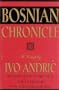 Bosnian Chronicle: A Novel