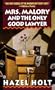 Mrs. Malory and the Only Good Lawyer (Mrs. Malory Mystery)