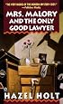 Mrs. Malory and the Only Good Lawyer (Mrs. Malory , No 8)