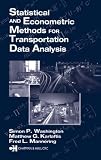 Statistical AND Econometric Methods FOR Transportation Data Analysis
