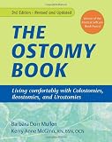 The Ostomy Book: Living Comfortably with Colostomies, Ileostomies, and Urostomies
