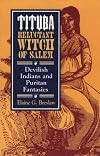 Tituba, Reluctant Witch of Salem (The American Social Experience Series)