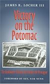Victory On The Potomac: The Goldwater-nichols Act Unifies The Pentagon (Texas a&M University Military History Series)