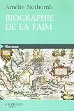 Biographie de la faim