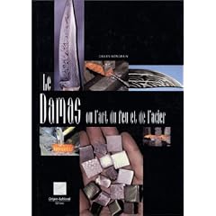 Le Damas ou L'Art du feu et de l'acier