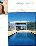 American House Now: Contemporary Architectural Directions, Updated (Universe Architecture Series)