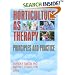 Horticulture As Therapy: Principles and Practice