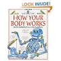 How Your Body Works (Usborne Children's World)