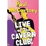 Paul McCartney: Live at the Cavern Club [2001]