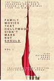 Family Movies that Hollywood Didn't Make but Should, Vol. 1